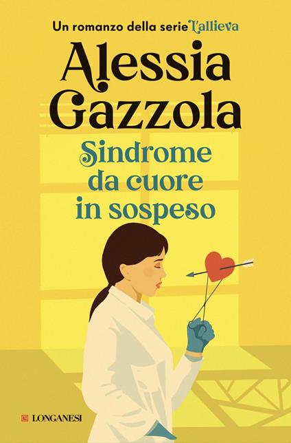 Sindrome da cuore in sospeso - Alessia Gazzola - ebook