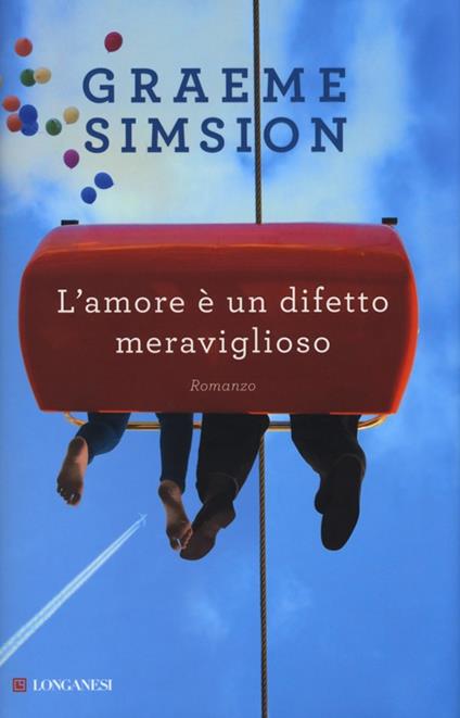 L'amore è un difetto meraviglioso - Graeme Simsion - copertina