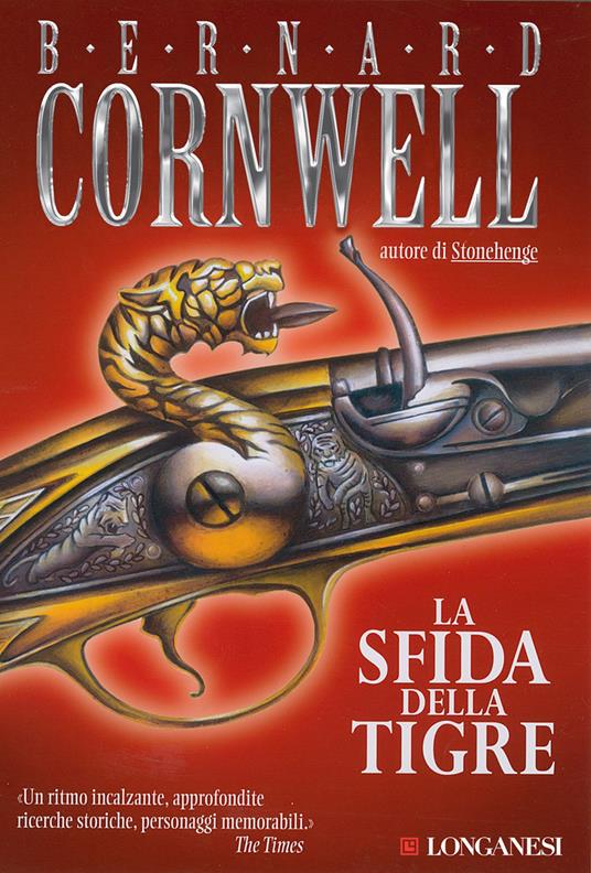 La sfida della tigre - Bernard Cornwell,Donatella Cerutti Pini - ebook