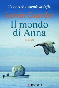 Il mondo di Anna - Jostein Gaarder - copertina