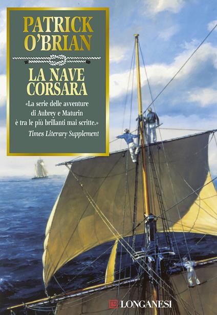 La nave corsara - Patrick O'Brian,Paola Merla - ebook
