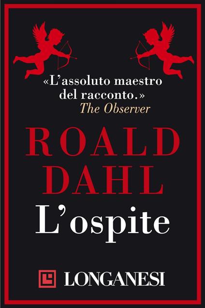 L' ospite - Roald Dahl,Giovanni Garbellini - ebook