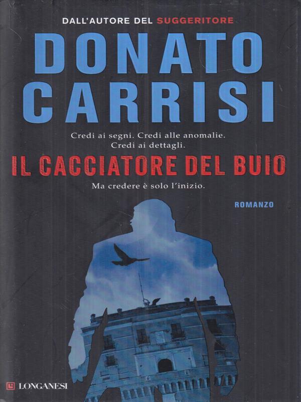 Il cacciatore del buio. La trilogia di Marcus