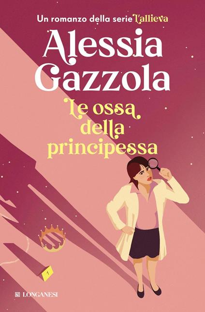 Le ossa della principessa - Alessia Gazzola - ebook
