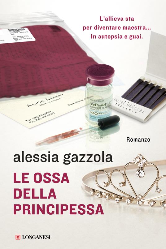 Le ossa della principessa - Alessia Gazzola - ebook