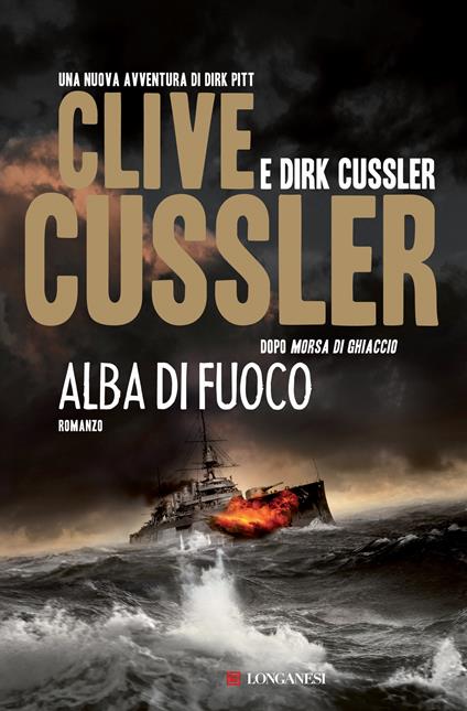 Alba di fuoco - Clive Cussler,Dirk Cussler,Sebastiano Pezzani - ebook
