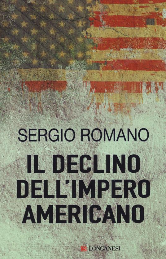 Il declino dell'impero americano - Sergio Romano - copertina