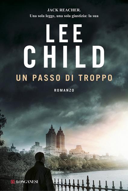 Un passo di troppo - Lee Child,Adria Francesca Tissoni - ebook