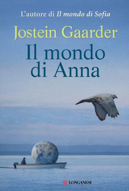 Il mondo di Anna - Jostein Gaarder,Lucia Barni - ebook