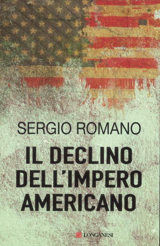Il declino dell'impero americano - Sergio Romano - ebook