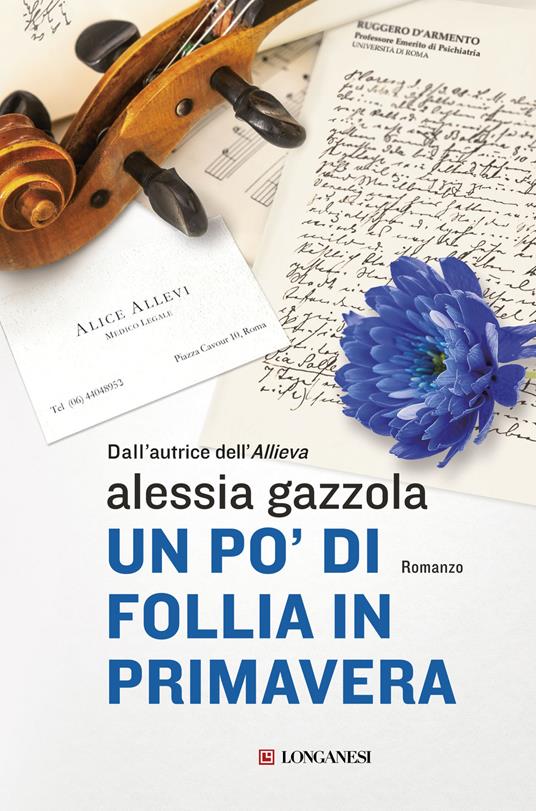 Un po' di follia in primavera - Alessia Gazzola - copertina