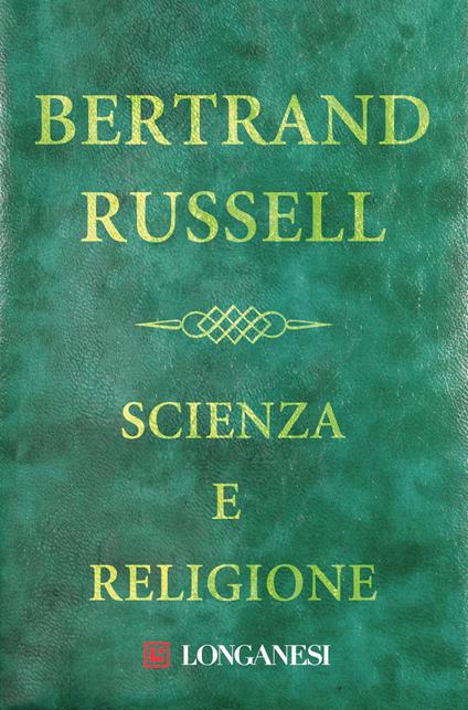 Scienza e religione - Bertrand Russell,Paolo Vittorelli - ebook