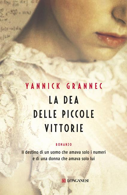 La dea delle piccole vittorie - Yannick Grannec,Federica Di Lella,Maria Laura Vanorio - ebook
