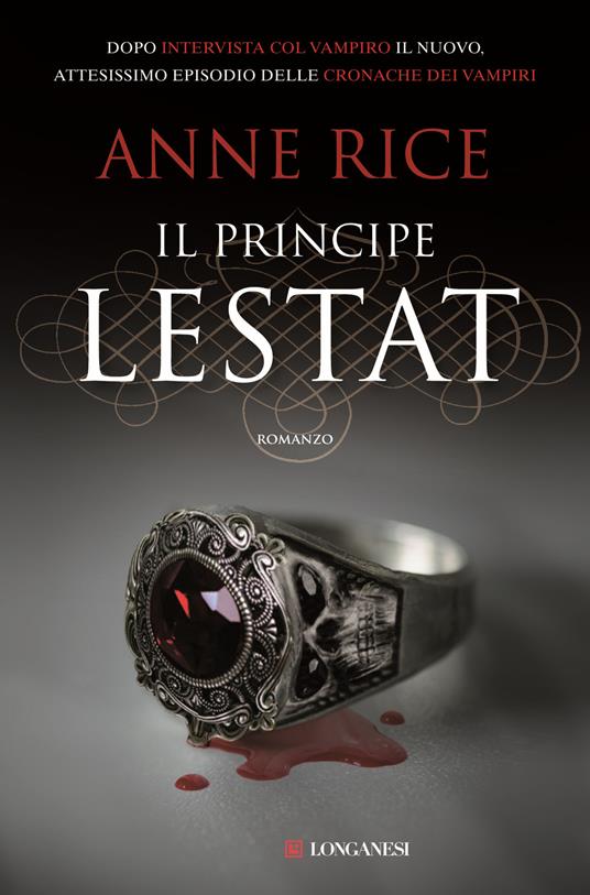 Il principe Lestat. Le cronache dei vampiri - Anne Rice - copertina