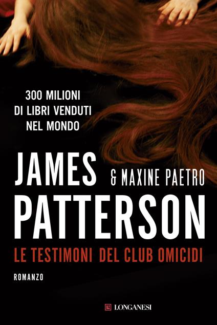 Le testimoni del club omicidi - Maxine Paetro,James Patterson,Annamaria Biavasco,Valentina Guani - ebook