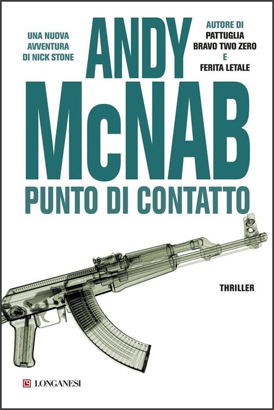 Punto di contatto - Andy McNab,Alessio Lazzati - ebook