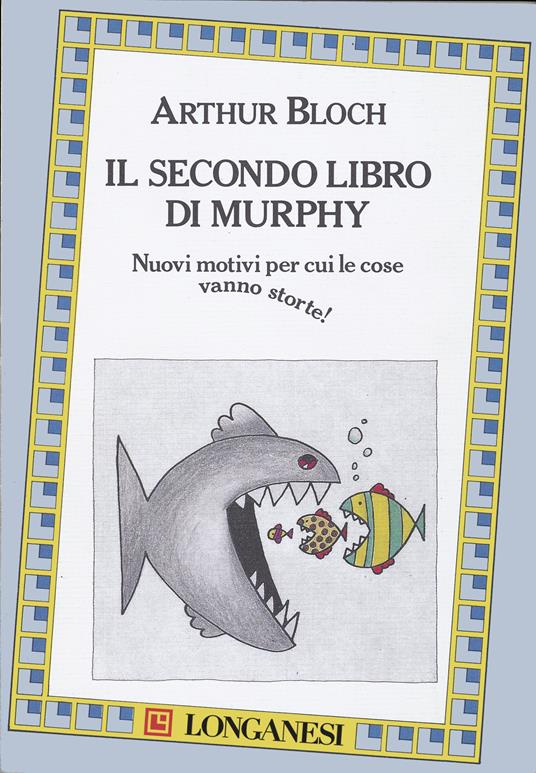 Il secondo libro di Murphy - Arthur Bloch,E. Powers,Luigi Spagnol - ebook