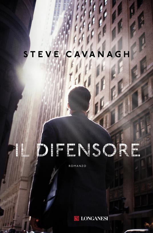 Il difensore - Steve Cavanagh,Guido Calza - ebook