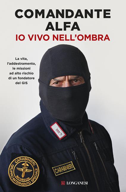 Io vivo nell’ombra - Comandante Alfa - copertina