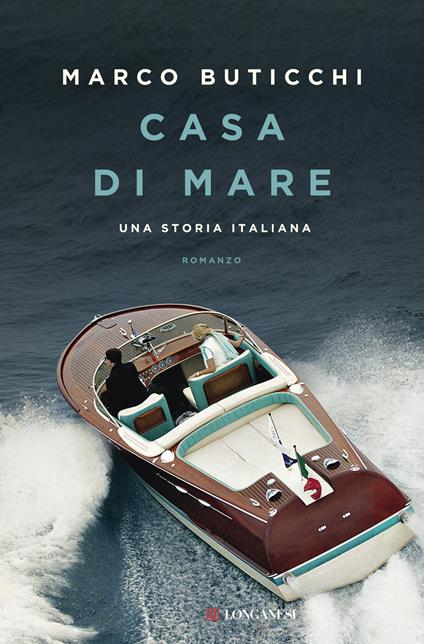Casa di mare. Una storia italiana - Marco Buticchi - copertina