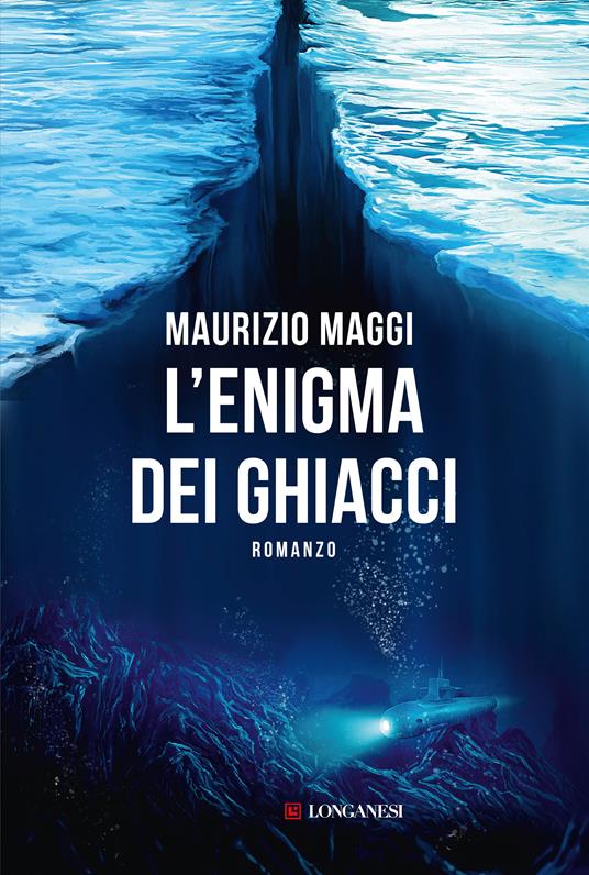 L' enigma dei ghiacci - Maurizio Maggi - ebook