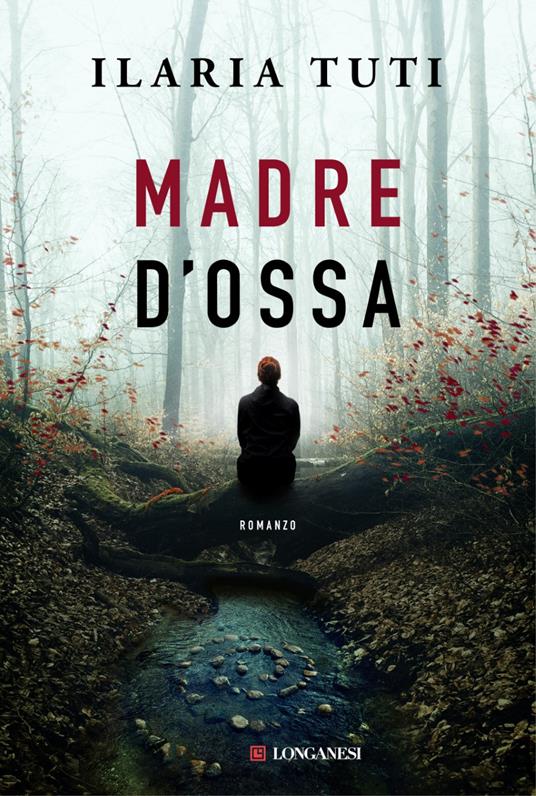 Madre d'ossa - Ilaria Tuti - copertina