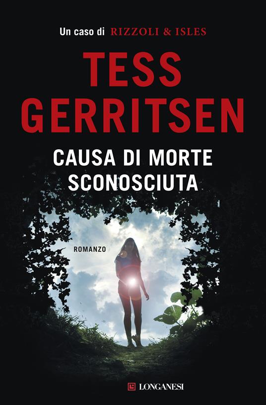 Causa di morte: sconosciuta - Tess Gerritsen - copertina