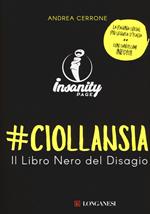 #ciollansia. Il libro nero del disagio. Insanity page