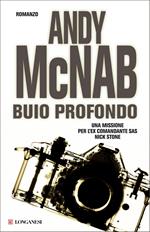 Buio profondo. Una missione per l'ex comandante SAS Nick Stone