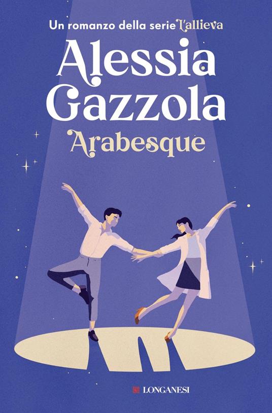 Arabesque - Alessia Gazzola - ebook