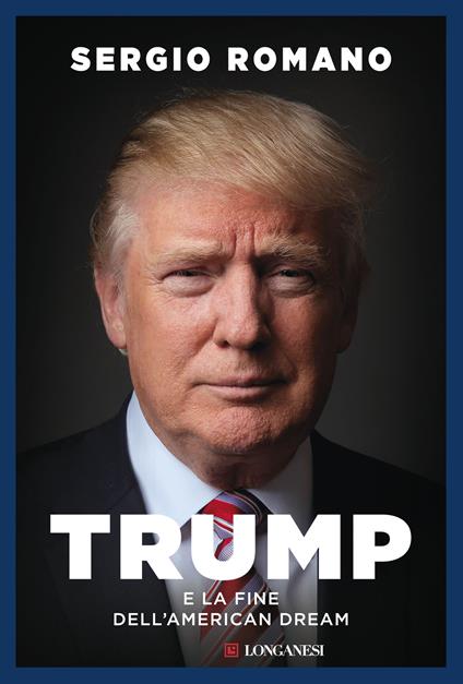 Trump e la fine dell'american dream - Sergio Romano - ebook