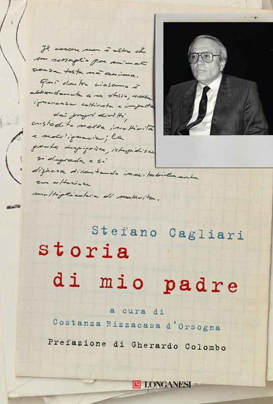 Storia di mio padre - Stefano Cagliari,Costanza Rizzacasa D'Orsogna - ebook
