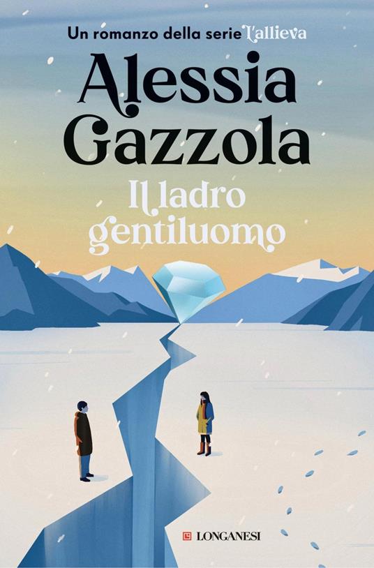 Il ladro gentiluomo - Alessia Gazzola - ebook