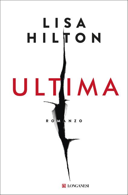 Ultima - Lisa Hilton,Andrea Carlo Cappi - ebook
