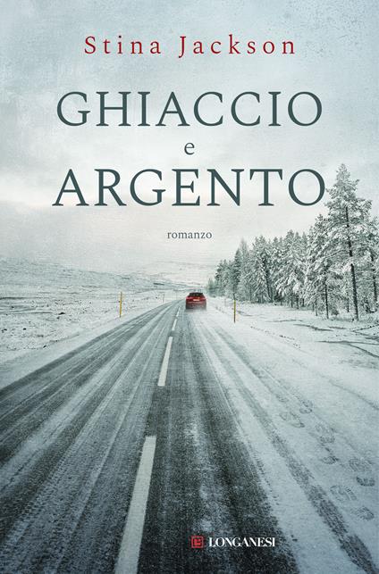 Ghiaccio e argento - Stina Jackson - copertina