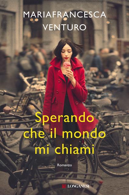 Sperando che il mondo mi chiami - Mariafrancesca Venturo - ebook