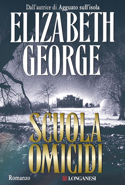 Scuola omicidi - Elizabeth George,Sofia Mohamed - ebook