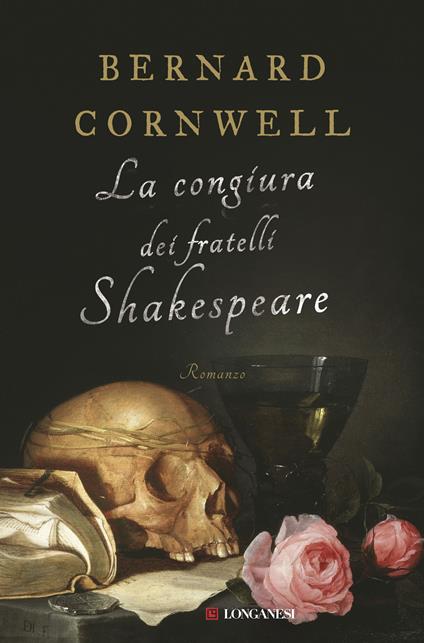 La congiura dei fratelli Shakespeare - Bernard Cornwell,Donatella Cerutti Pini - ebook