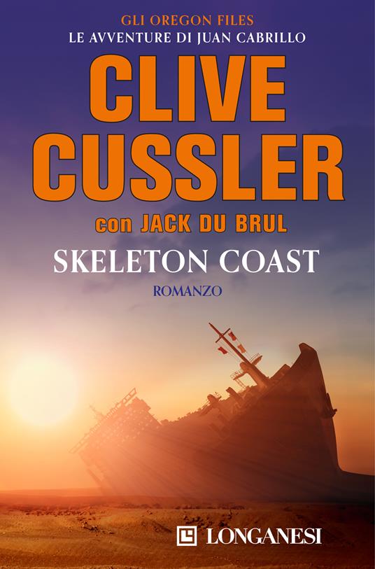 Skeleton Coast - Clive Cussler,Jack Du Brul,Stefano Mogni - ebook