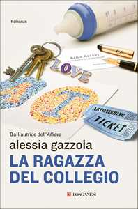 Libro La ragazza del collegio Alessia Gazzola