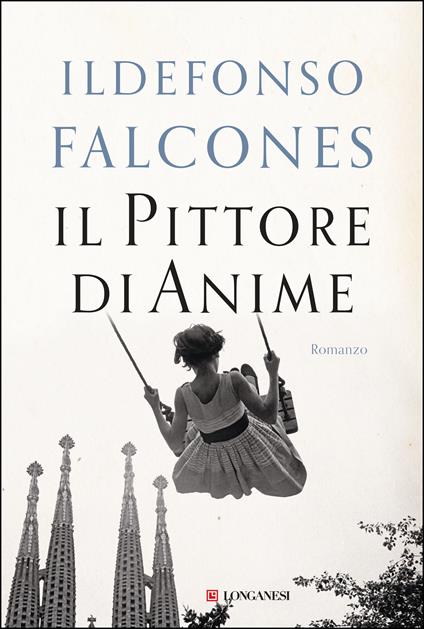 Il pittore di anime - Ildefonso Falcones - copertina