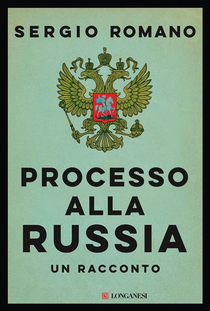 Processo alla Russia - Sergio Romano - copertina