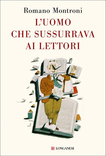L' uomo che sussurrava ai lettori - Romano Montroni - ebook