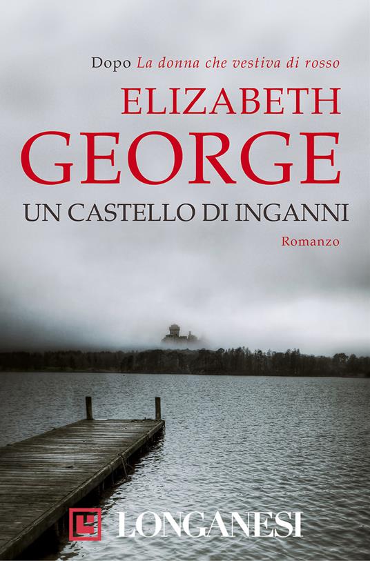 Un castello di inganni - Elizabeth George,Maria Cristina Pietri - ebook
