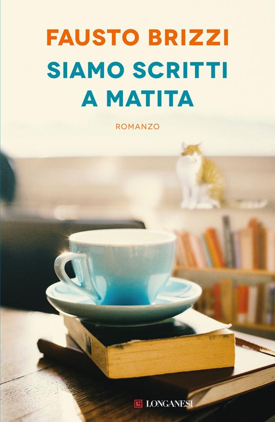 Siamo scritti a matita - Fausto Brizzi - copertina