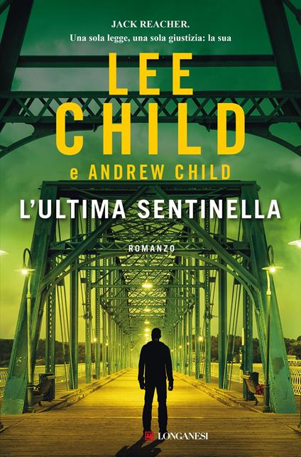 L' ultima sentinella - Andrew Child,Lee Child - copertina