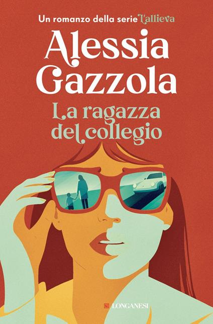 La ragazza del collegio - Alessia Gazzola - ebook