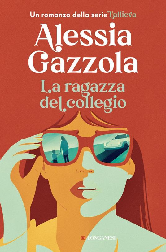 La ragazza del collegio - Alessia Gazzola - ebook