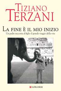 Libro La fine è il mio inizio Tiziano Terzani