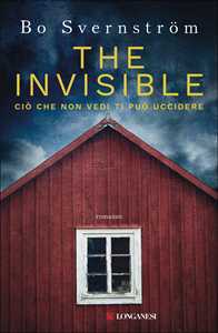 Libro The Invisible. Ciò che non vedi ti può uccidere Bo Svernström